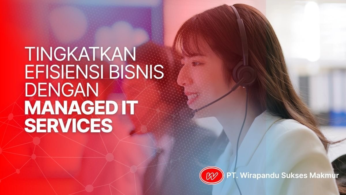 Layanan Managed IT Services Wirapandu
